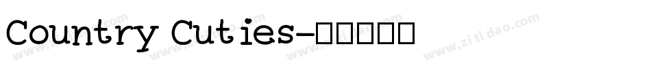 Country Cuties字体转换